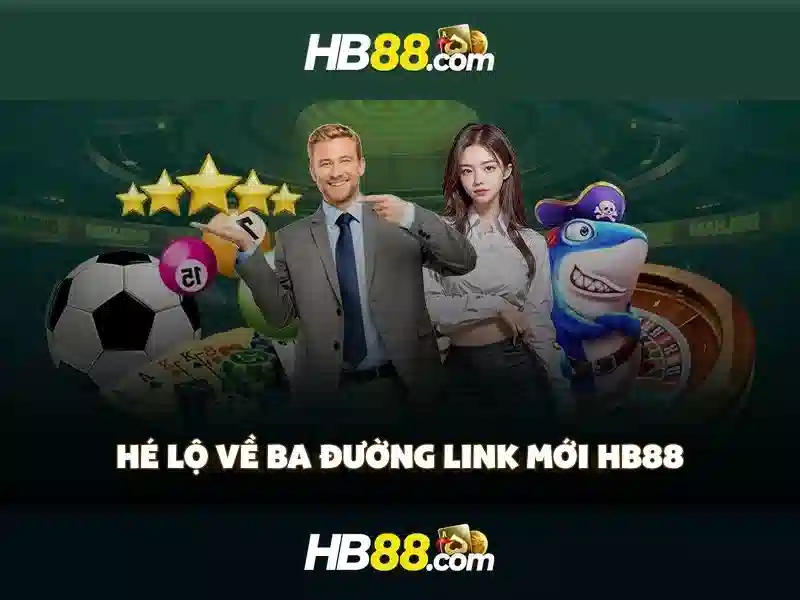 Ưu điểm HB88 hiện đang mở