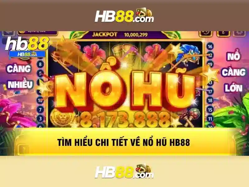 Hướng dẫn chơi Slot HB88