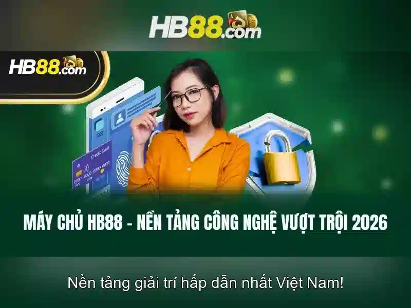 trải nghiệm người dùng HB88