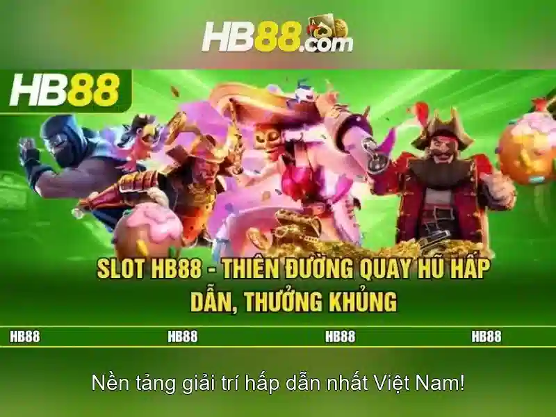 hb88 nhà cái khuyến mãi Slot độc quyền