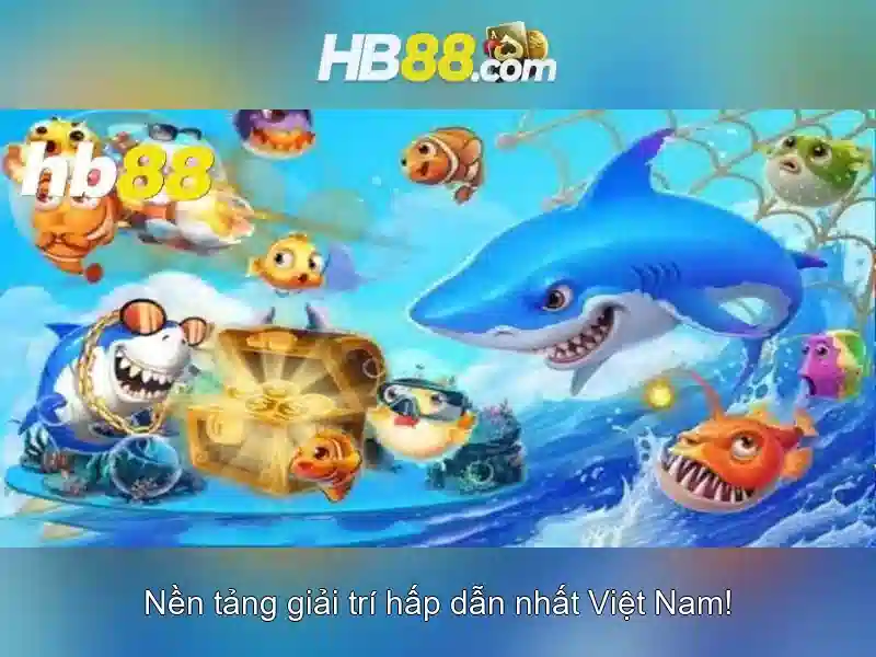 trải nghiệm hb88 trang chủ