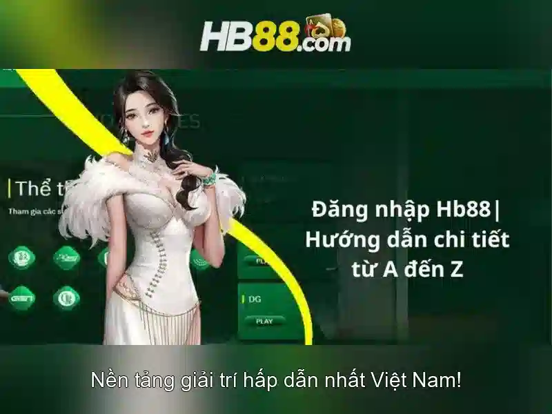 HB88 – hb88 uy tin so 1: Trải Nghiệm Slot Đỉnh Cao Cho Người Chơi